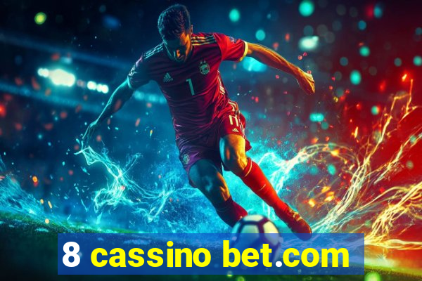 8 cassino bet.com